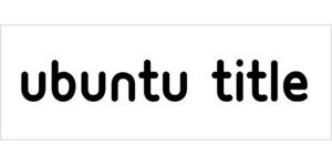 精美ubuntu_title字体